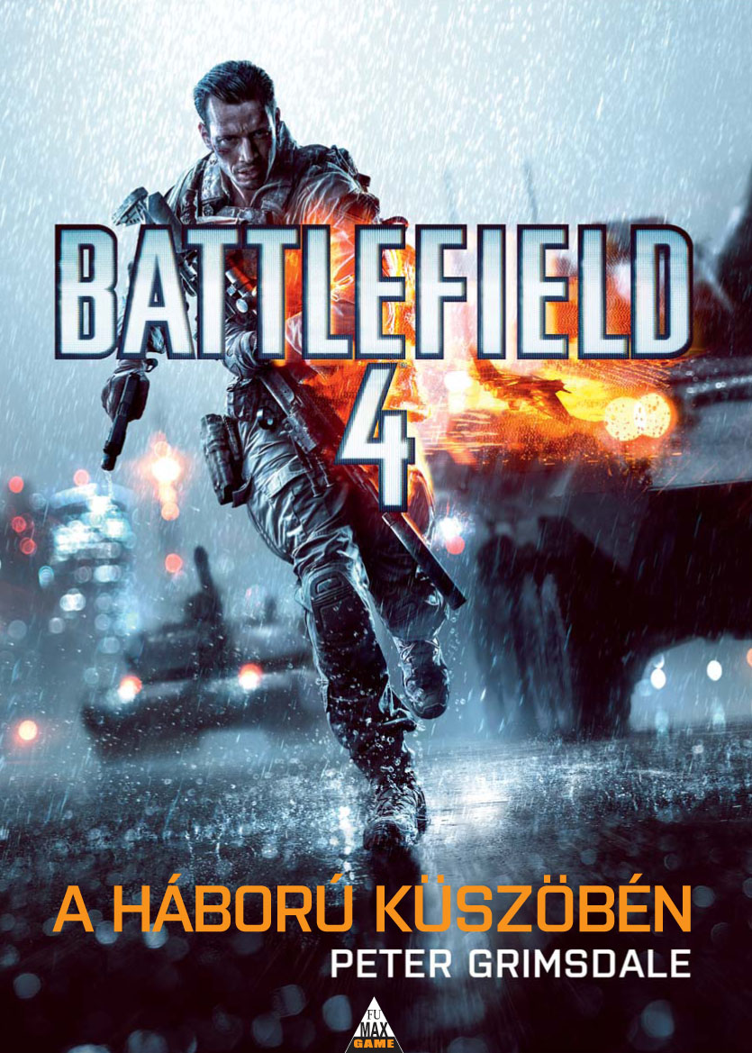 Battlefield 4: A hbor kszbn regny
