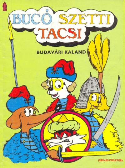 Buc, Szetti, Tacsi: Budavri kaland