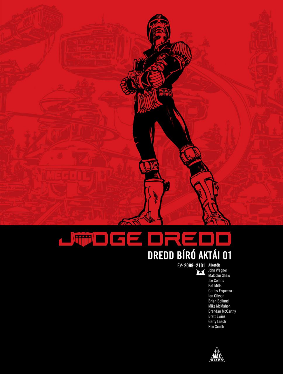 Judge Dredd - Dredd bíró aktái