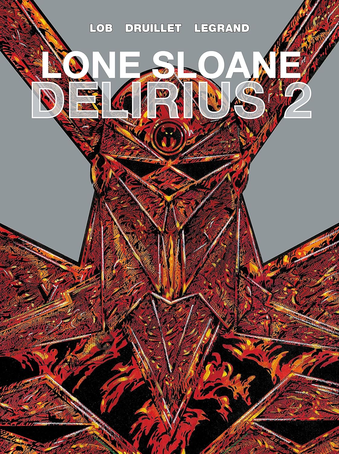 Lone Sloane: Delirius II. Hc