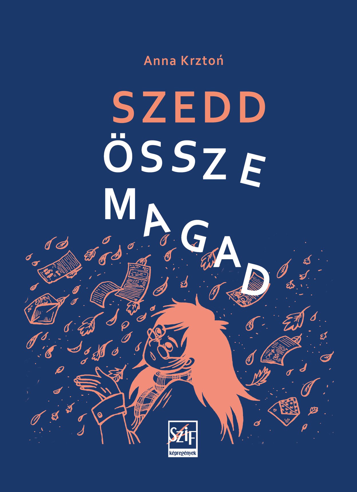Szedd ssze magad 