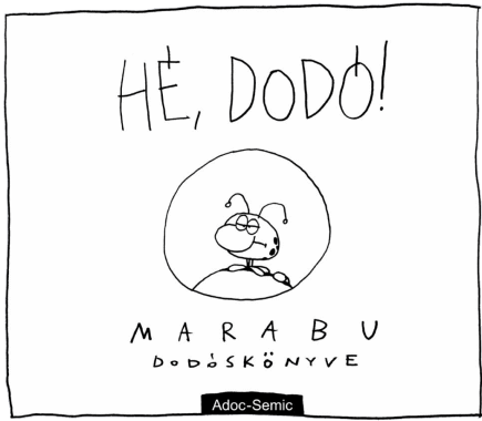H�, Dod�! Marabu dod�sk�nyve