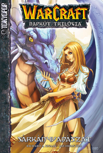 Warcraft, Napk�t-tril�gia